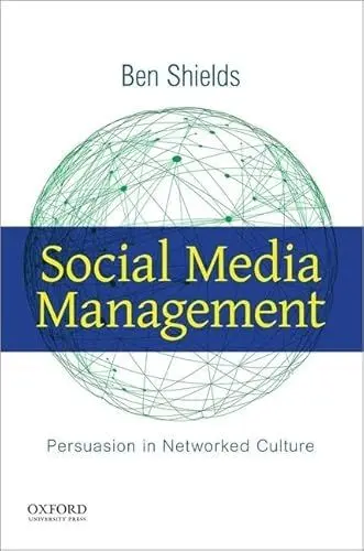 Produktbild: Social Media Management: Persuasion in Networked Culture