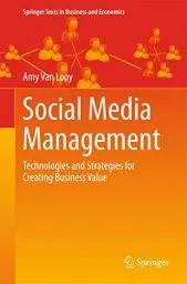 Produktbild: Social Media Management: Technologies and Strategies for Creating Business Value (Springer Texts in Business and Economics)
