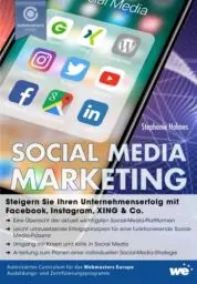Produktbild: Social Media Marketing: Steigern Sie Ihren Unternehmenserfolg mit Facebook, Instagram, XING & Co.