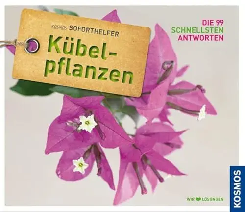 Produktbild: Soforthelfer Kübelpflanzen: Die 99 schnellsten Antworten