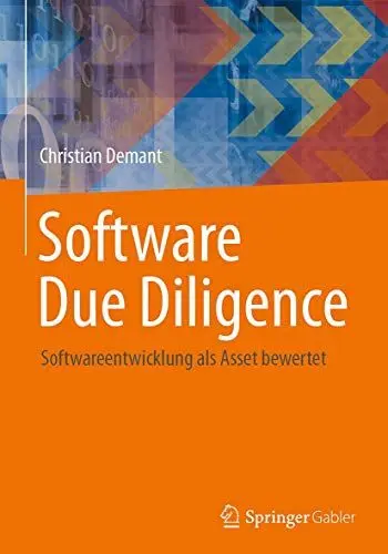 Produktbild: Software Due Diligence: Softwareentwicklung als Asset bewertet