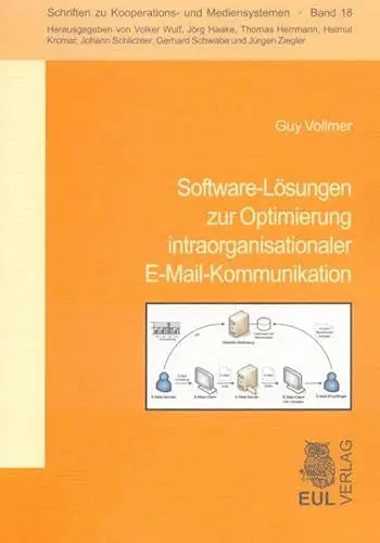 Produktbild: Software-Lösungen zur Optimierung intraorganisationaler E-Mail-Kommunikation (Schriften zu Kooperations- und Mediensystemen)