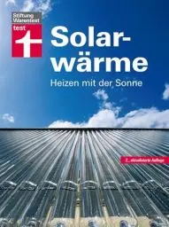 Produktbild: Solarwärme: Heizen mit der Sonne