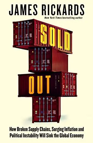 Produktbild: Sold Out: How Broken Supply Chains, Surging Inflation and Political Instability Will Sink the Global Economy