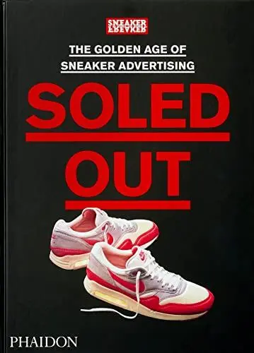 Produktbild: Soled Out: The Golden Age of Sneaker Advertising