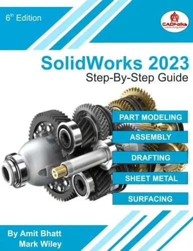 Produktbild: SolidWorks 2023 - Step-By-Step Guide: Part, Assembly, Drawings, Sheet Metal, & Surfacing