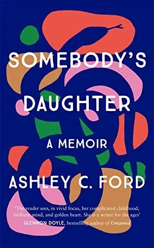 Produktbild: Somebody's Daughter: The International Bestseller and an Amazon.com book of 2021