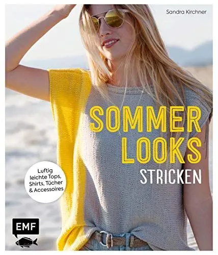 Produktbild: Sommer-Looks stricken: Luftig leichte Tops, Shirts, Tücher und Accessoires