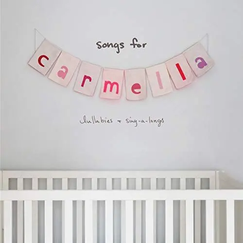 Produktbild: Songs for Carmella:Lullabies & Sing-a-Longs