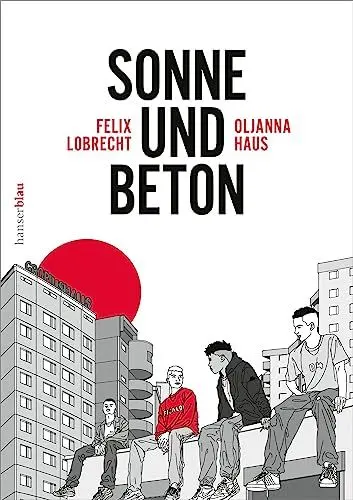 Produktbild: Sonne und Beton – Die Graphic Novel: Der Bestseller im Kino