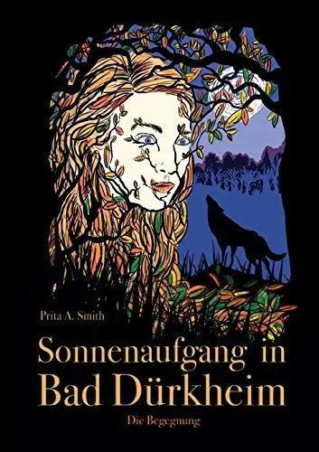 Produktbild: Sonnenaufgang in Bad Dürkheim: Die Begegnung (Die Stüpp-Saga)
