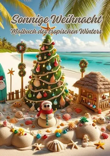 Produktbild: Sonnige Weihnacht: Malbuch des tropischen Winters