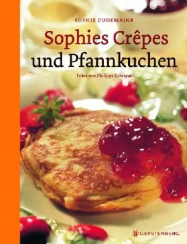 Produktbild: Sophies Crêpes und Pfannkuchen