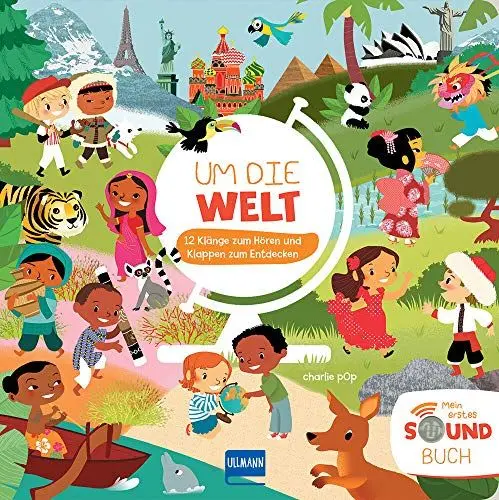 Produktbild: Soundbuch Um die Welt: 12 Klänge zum Hören und Klappen zum Entdecken (Soundbücher)