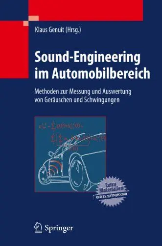 Produktbild: Sound-Engineering im Automobilbereich: Methoden zur Messung und Auswertung von Geräuschen und Schwingungen