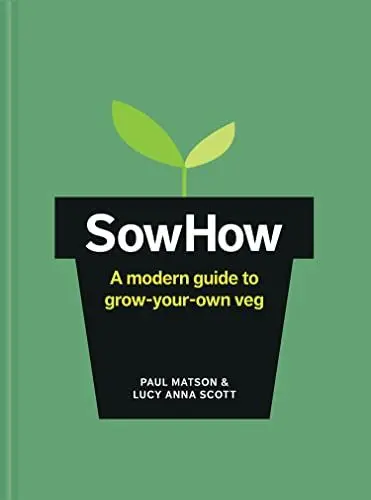 Produktbild: SowHow: A modern guide to grow-your-own veg
