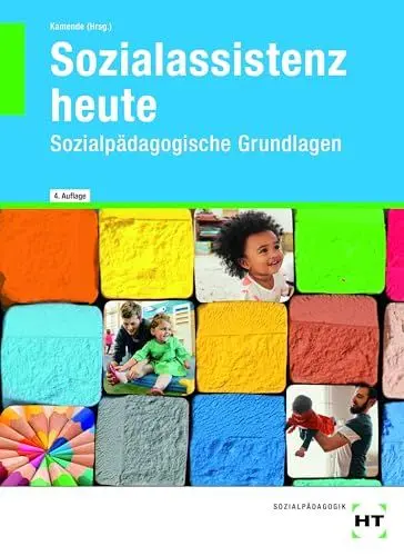 Produktbild: Sozialassistenz heute: Sozialpädagogische Grundlagen
