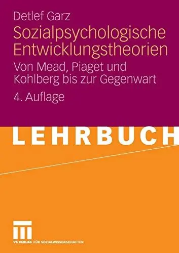 Produktbild: Sozialpsychologische Entwicklungstheorien: Von Mead, Piaget und Kohlberg bis zur Gegenwart