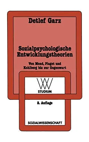 Produktbild: Sozialpsychologische Entwicklungstheorien: Von Mead, Piaget und Kohlberg bis zur Gegenwart (wv studium)