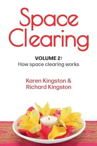 Produktbild: Space Clearing, Volume 2: How space clearing works (Conscious Living Series, Band 2)