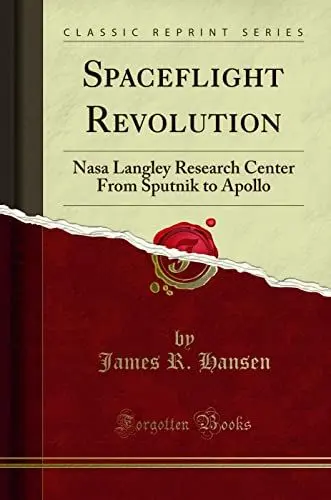 Produktbild: Spaceflight Revolution: Nasa Langley Research Center From Sputnik to Apollo (Classic Reprint)