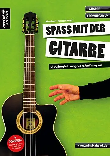 Produktbild: Spaß mit der Gitarre: Liedbegleitung von Anfang an (inkl. Download). Lehrbuch für Akustikgitarre. Liederbuch. Musiknoten. Songbook.