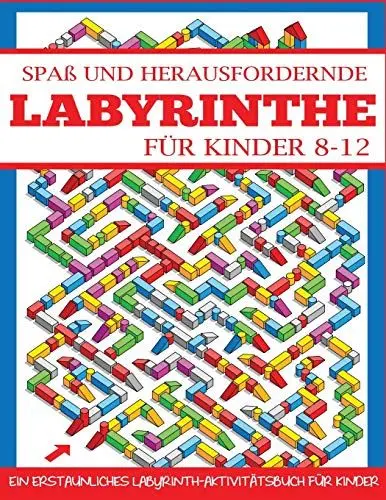 Produktbild: Spaß und Herausfordernde Labyrinthe für Kinder 8-12: Ein Erstaunliches Labyrinth-Aktivitätsbuch für Kinder