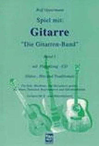 Produktbild: Spiel mit, Gitarre, m. 1 CD-Audio, Bd.1, Oldies, Hits und Traditionals: Oldies, Hits, Traditionals für E- und Akustikgitarre - mit Begleit-CD