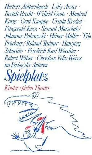 Produktbild: Spielplatz, Bd.10, Kinder spielen Theater (Theaterbibliothek)