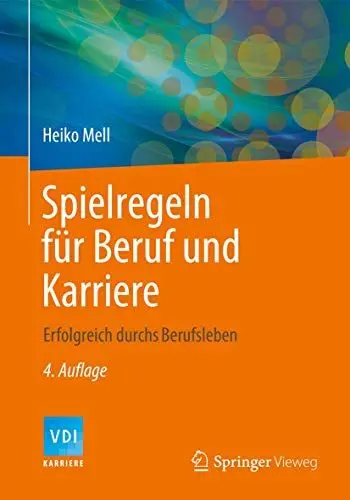 Produktbild: Spielregeln für Beruf und Karriere: Erfolgreich durchs Berufsleben (VDI-Buch)