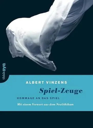 Produktbild: Spiel-Zeuge: Hommage an das Spiel