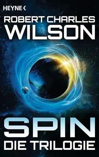 Produktbild: Spin - Die Trilogie: Drei Romane
