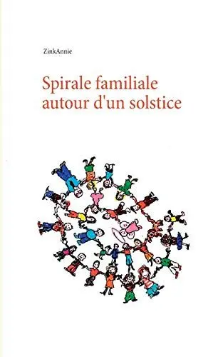 Produktbild: Spirale familiale autour d'un solstice