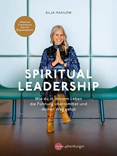 Produktbild: Spiritual Leadership: Wie du in deinem Leben die Führung übernimmst und deinen Weg gehst