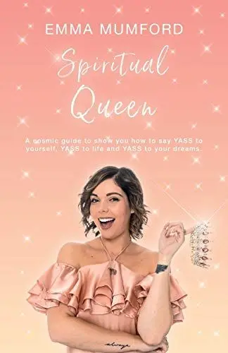 Produktbild: Spiritual Queen: A cosmic guide to show you how to say YASS to yourself, YASS to life and YASS to your dreams