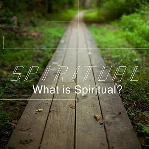 Produktbild: Spiritual: What Is Spiritual