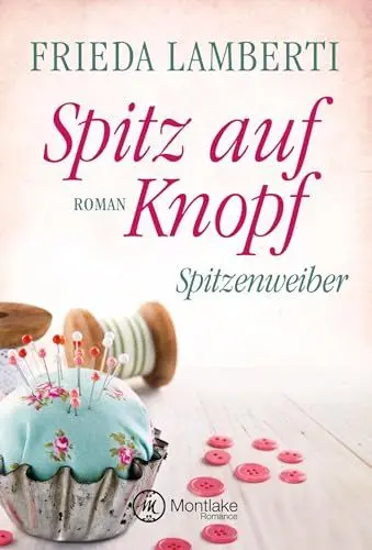Produktbild: Spitz auf Knopf - Spitzenweiber