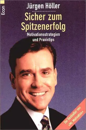 Produktbild: Spitzenerfolg: Motivationsstrategien und Praxistips