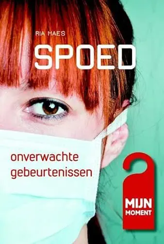 Produktbild: Spoed: onverwachte gebeurtenissen (Mijn moment, 4)