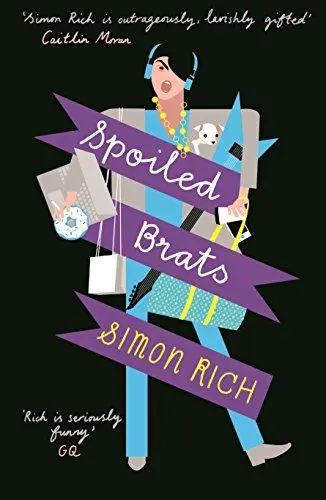 Produktbild: Spoiled Brats (including the story that inspired the film An American Pickle starring Seth Rogen)