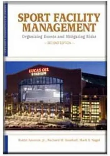 Produktbild: Sport Facility Management: Organizing Events and Mitigating Risks: Organizing Events & Mitigating Risks