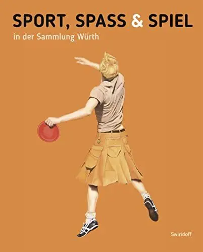 Produktbild: Sport, Spass und Spiel in der Sammlung Würth