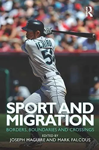 Produktbild: Sport and Migration: Borders, Boundaries and Crossings