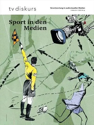 Produktbild: Sport in den Medien (tv diskurs. Verantwortung in audiovisuellen Medien)