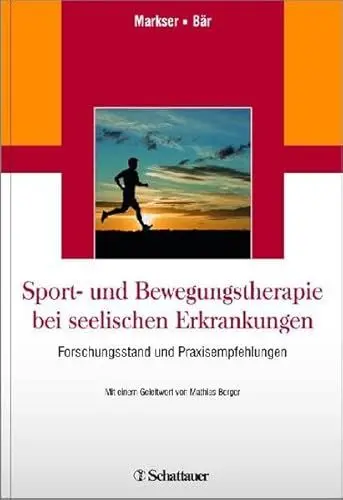 Produktbild: Sport- und Bewegungstherapie bei seelischen Erkrankungen: Forschungsstand und Praxisempfehlungen