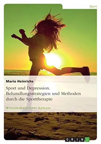 Produktbild: Sport und Depression. Behandlungsstrategien und Methoden durch die Sporttherapie