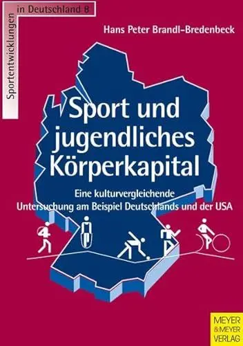 Produktbild: Sport und Jugendliches Körperkapital (Sportentwicklung in Deutschland)