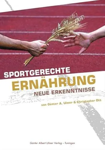 Produktbild: Sportgerechte Ernährung: Neue Erkenntnisse