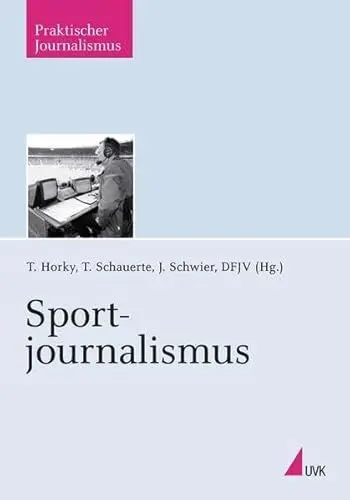 Produktbild: Sportjournalismus (Praktischer Journalismus)