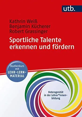 Produktbild: Sportliche Talente erkennen und fördern: Studienkurs mit Lehr-Lern-Material (Heterogenität in der Lehrer*innenbildung)